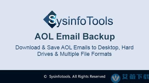 SysInfoTools AOL Backup Tool(AOL备份工具) v21.12中文破解版