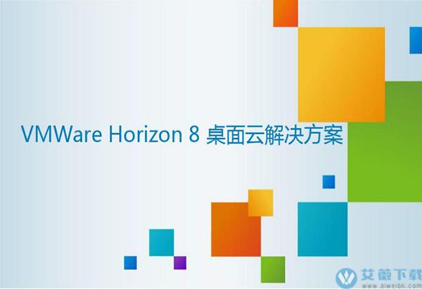VMware Horizon v8.4.0.2111.1 Enterprise Edition中文破解版